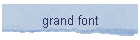 grand font