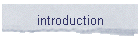 introduction